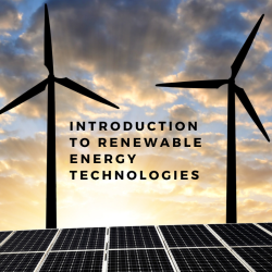 Introduction to renewable energy technologies